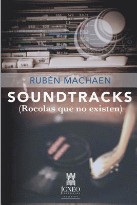 Soundtracks (rocolas que no existen) 1