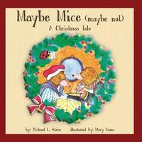 bokomslag Maybe Mice (maybe not): A Christmas Tale
