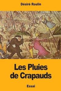 bokomslag Les Pluies de Crapauds