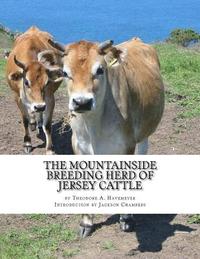 bokomslag The Mountainside Breeding Herd of Jersey Cattle: of Mahwah, New Jersey