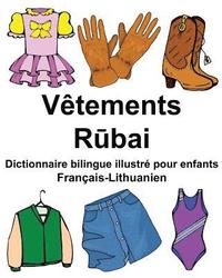 bokomslag Français-Lithuanien Vêtements Dictionnaire bilingue illustré pour enfants