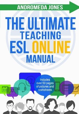 Andromeda Jones - Ultimate Teaching ESL Online Manual, Häftad
