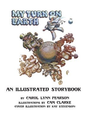 My Turn On Earth: An Illustrated Storybook 1