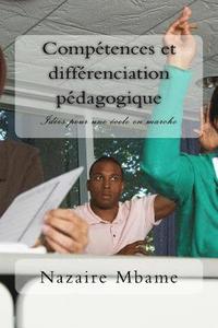 bokomslag Compétences et différenciation pédagogique: Idées pour une école en marche