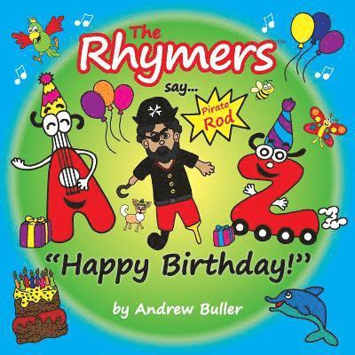 Andrew Buller - The Rhymers say..."Happy Birthday!": Pirate Rod, Häftad
