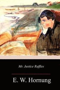 bokomslag Mr. Justice Raffles