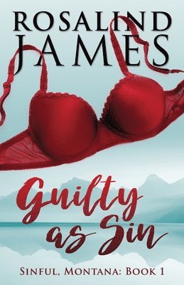 Rosalind James - Guilty as Sin, Häftad