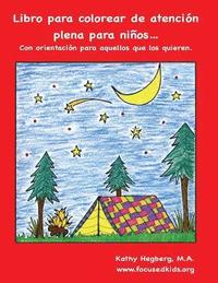 bokomslag Libro para colorear de atención plena para niños.: Con orientación para aquellos que los quieren.