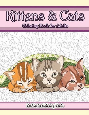 Kittens and Cats Coloring Book For Adults 1