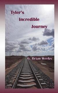 bokomslag Tyler's Incredible Journey