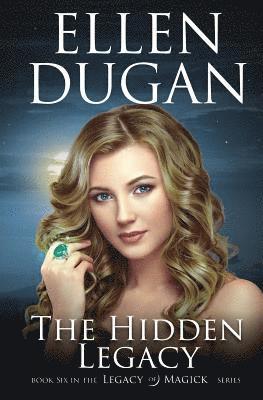 Ellen Dugan - The Hidden Legacy, Häftad
