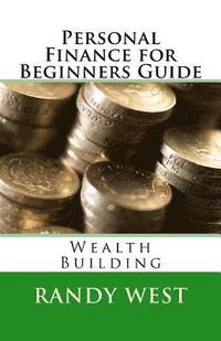 bokomslag Personal Finance for Beginners Guide: Wealth Building