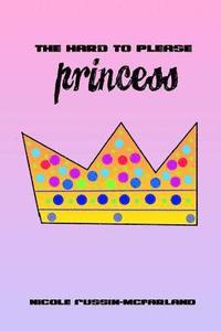 bokomslag Hard to Please Princess