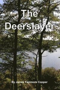 bokomslag The Deerslayer