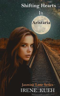 Rnl Associates, Connie Butts - Shifting Hearts in Aristaria (Jasmine Lane Series), Häftad