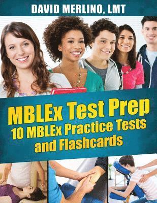 MBLEx Test Prep - 10 MBLEx Practice Tests and Flash Cards 1