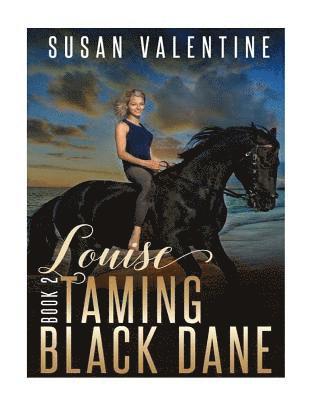 bokomslag Louise - Taming Black Dane - Book 2