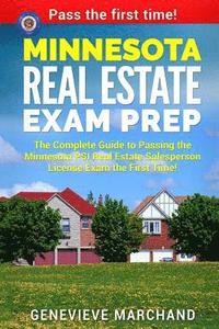 bokomslag Minnesota Real Estate Exam Prep: The Complete Guide to Passing the Minnesota PSI Real Estate Salesperson License Exam the First Time!
