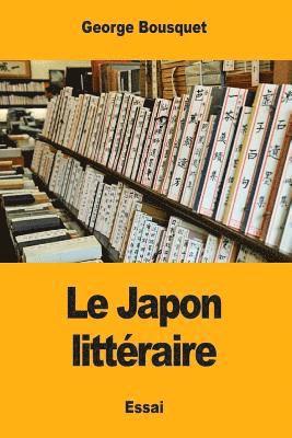 bokomslag Le Japon littéraire