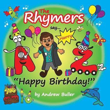 bokomslag The Rhymers say...'Happy Birthday!': Harry