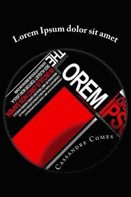Cassandre Comes - Lorem Ipsum dolor sit amet, Häftad