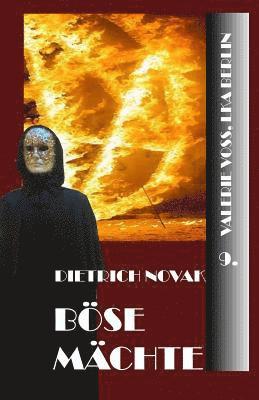 Dietrich Novak - Böse Mächte, Häftad