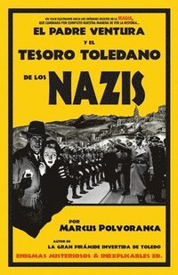 bokomslag El padre Ventura y el tesoro toledano de los nazis