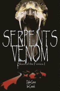 bokomslag Serpents Venom: Blood of the Feinics I