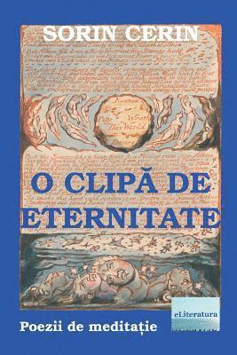 O Clipa de Eternitate: Poezii de Meditatie 1