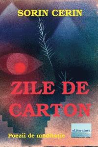 bokomslag Zile de Carton: Poezii de Meditatie