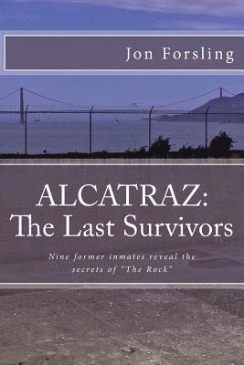 bokomslag Alcatraz: The last survivors