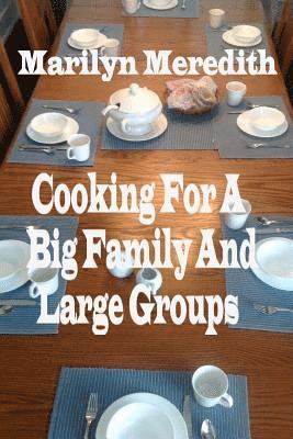 Cooking for a Big Family and Large Groups 1