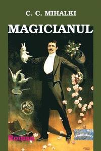 bokomslag Magicianul: Roman