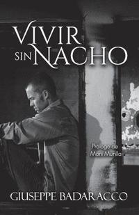 bokomslag Vivir Sin Nacho