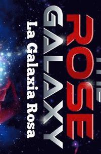 bokomslag La Galaxia Rosa