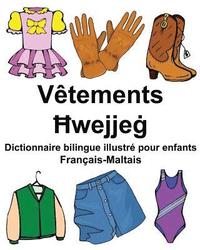 bokomslag Français-Maltais Vêtements Dictionnaire bilingue illustré pour enfants