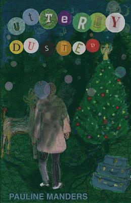 Pauline Manders - Utterly Dusted, Häftad