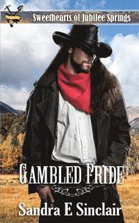 bokomslag Gambled Pride