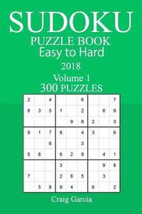 bokomslag 300 Easy to Hard Sudoku Puzzle Book - 2018