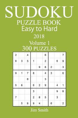 bokomslag 300 Easy to Hard Sudoku Puzzle Book - 2018