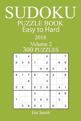 bokomslag 300 Easy to Hard Sudoku Puzzle Book - 2018