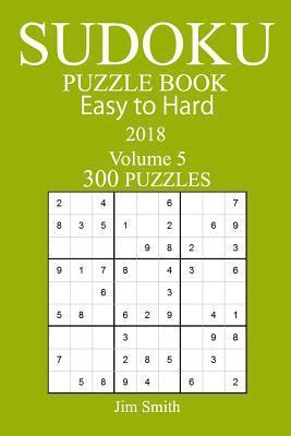 bokomslag 300 Easy to Hard Sudoku Puzzle Book - 2018