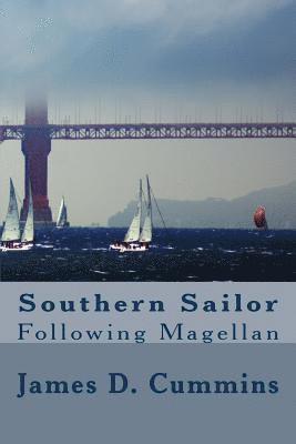 Southern Sailor: Following Magellan 1