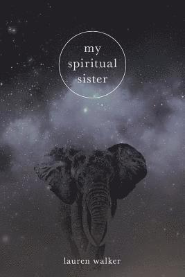 My Spiritual Sister 1