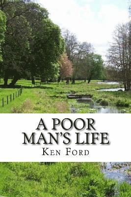 Ken Ford - A Poor Man's Life, Häftad