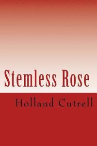 bokomslag Stemless Rose