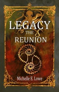 bokomslag Legacy The Reunion