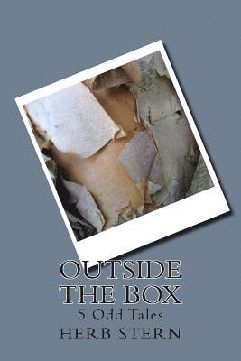 Outside the Box: 5 Odd Tales 1