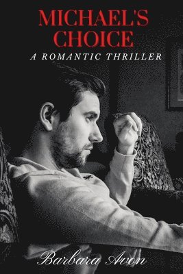 bokomslag Michael's Choice: Sequel to "The Gift"