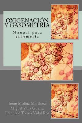 bokomslag Oxigenación y gasometría: Manual para enfemería